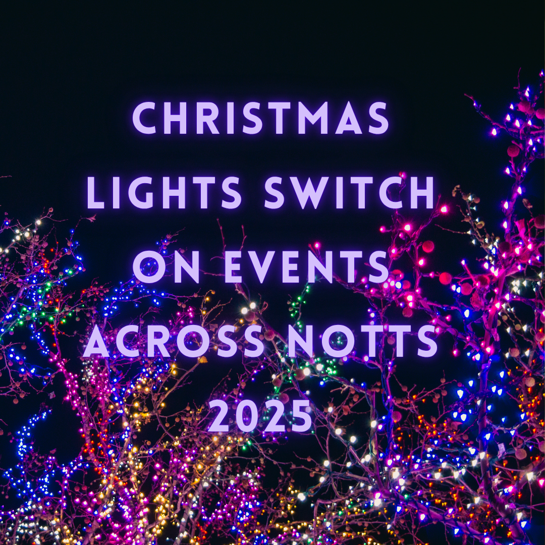 Christmas Light Switch On Events in Notts